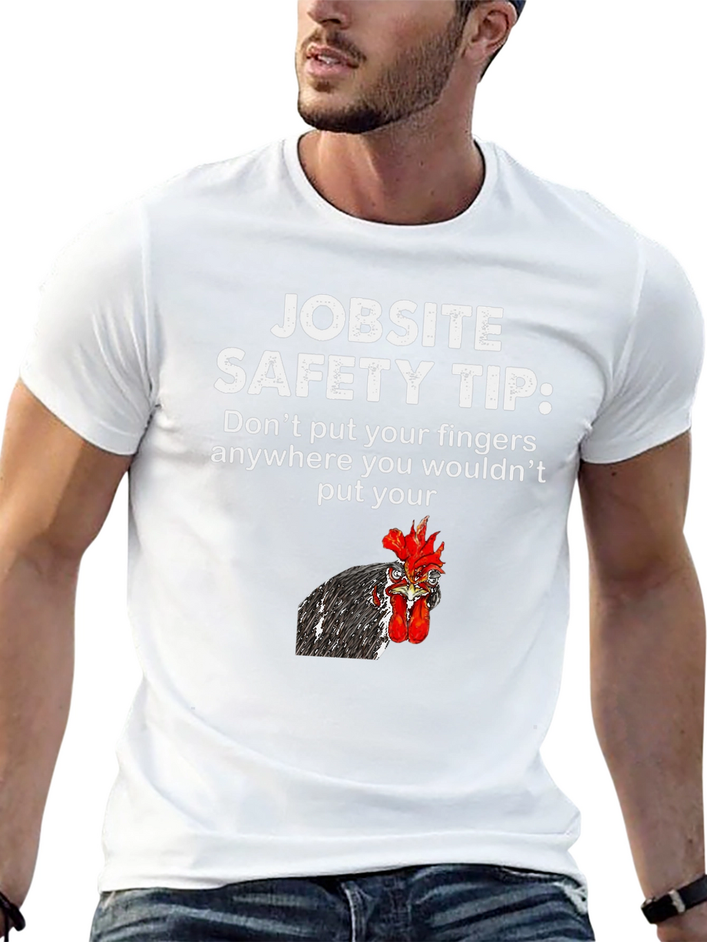 Jobsite Safety Tip Chicken T-Shirt
