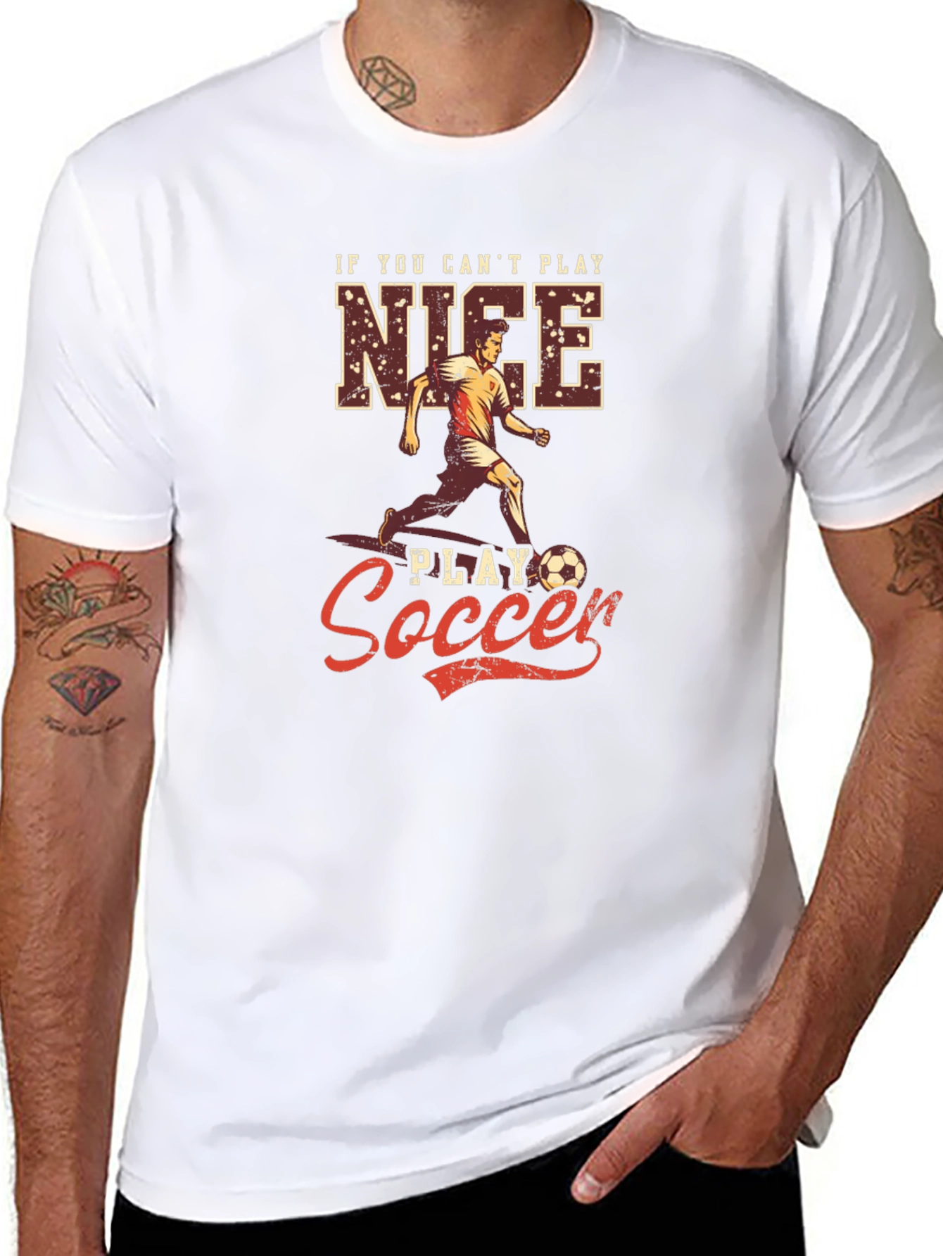 If You Cant Play Nice Play Soccer T-Shirt