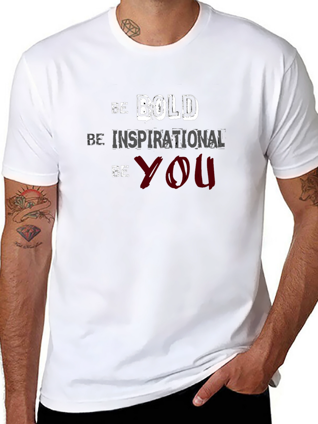 Be Bold Inspirational You T-Shirt