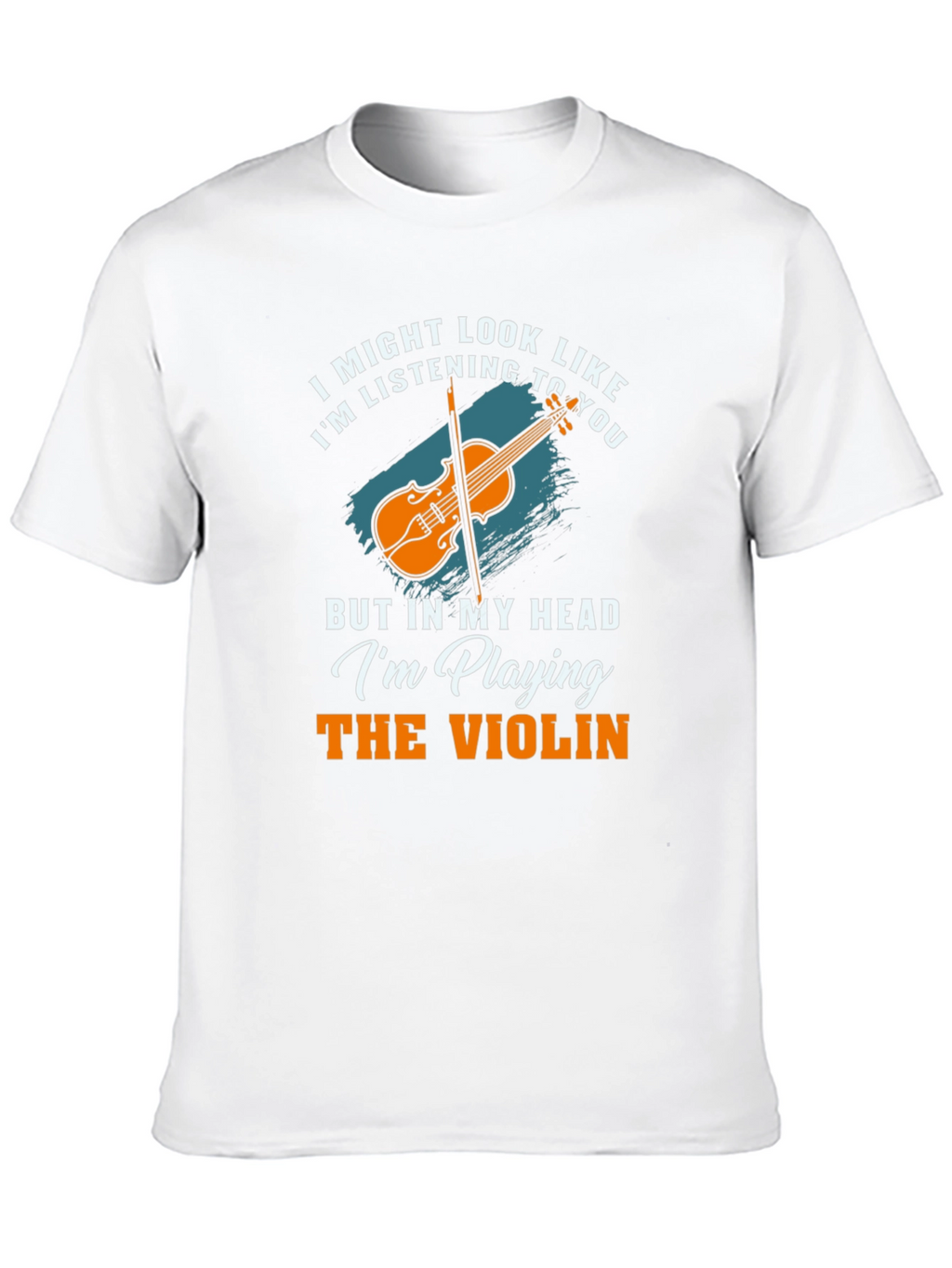 Violin Player T-Shirt - Musician Gift Tee