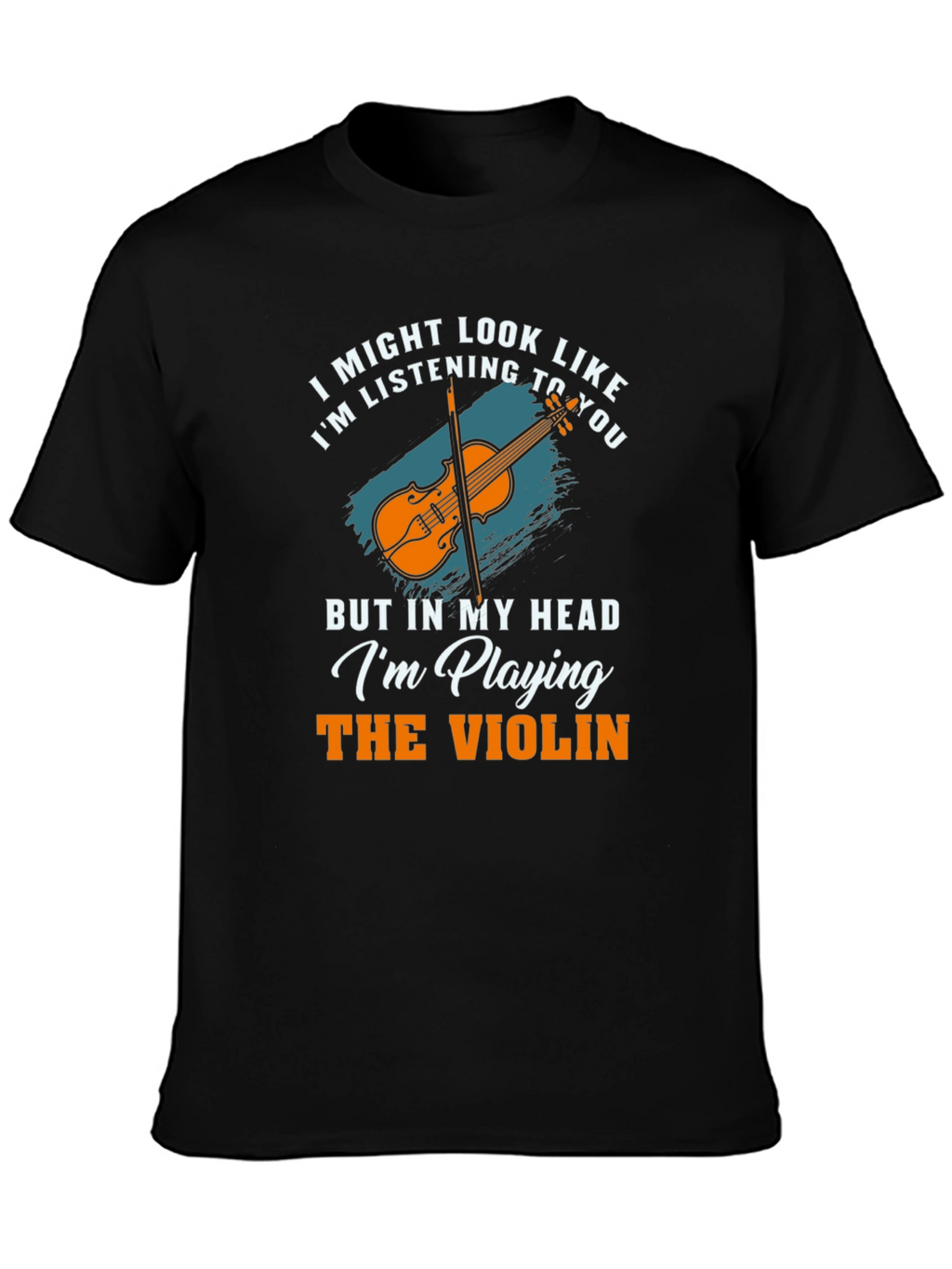 Violin Player T-Shirt - Musician Gift Tee