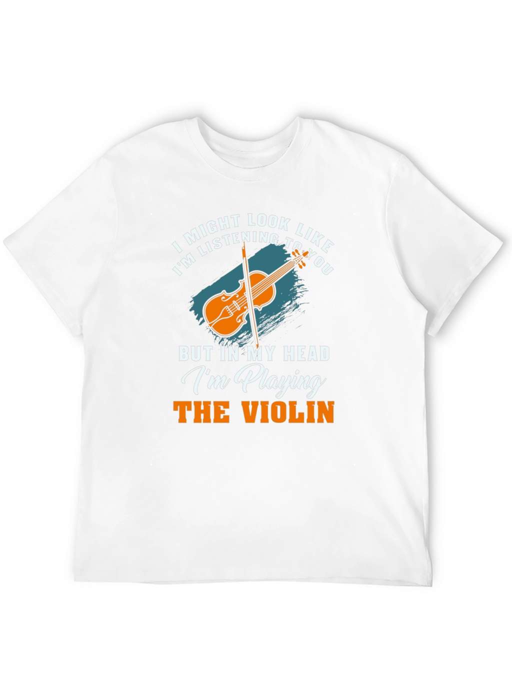 Violin Player T-Shirt - Musician Gift Tee