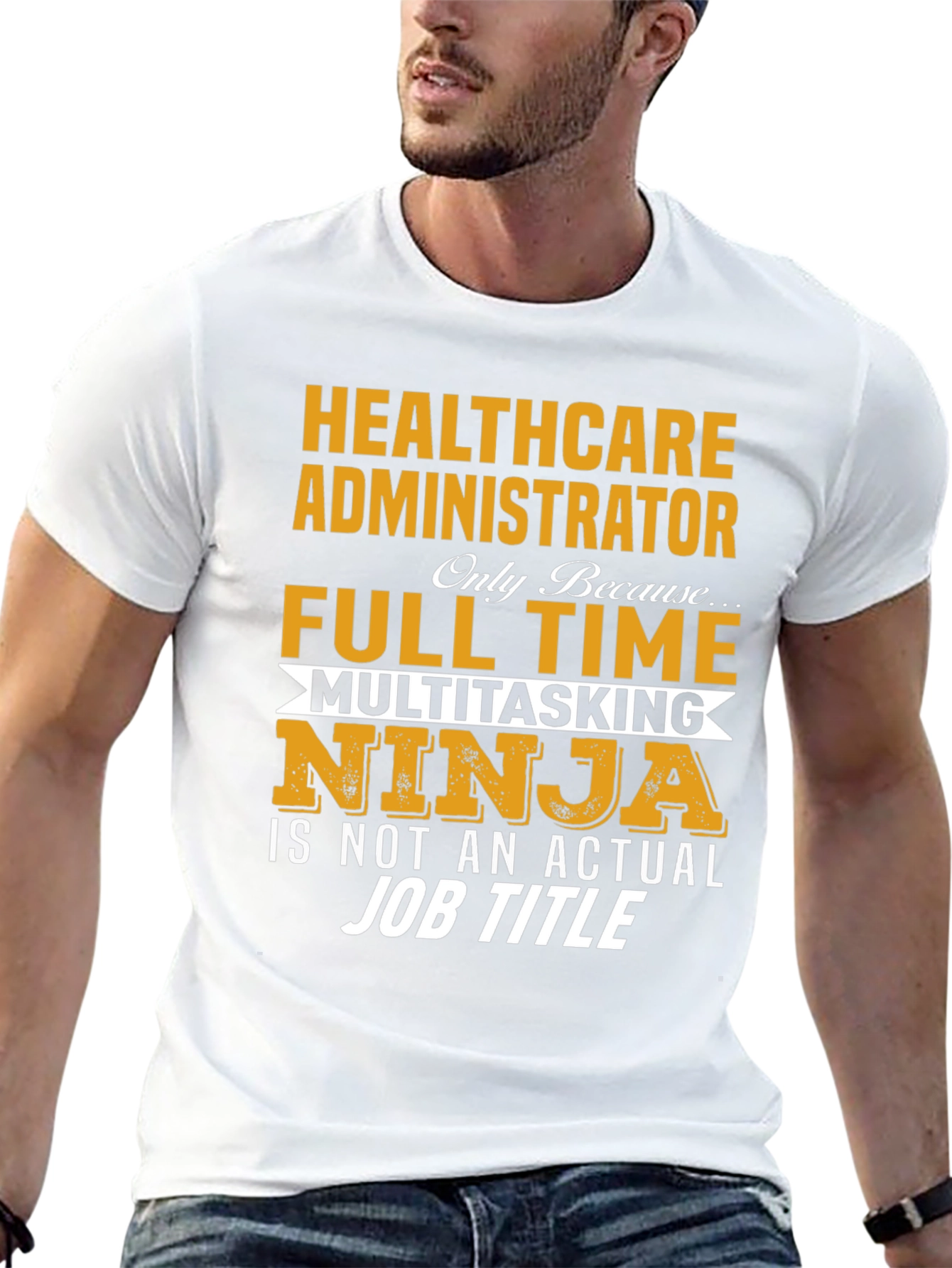 Healthcare Administrator T-Shirt