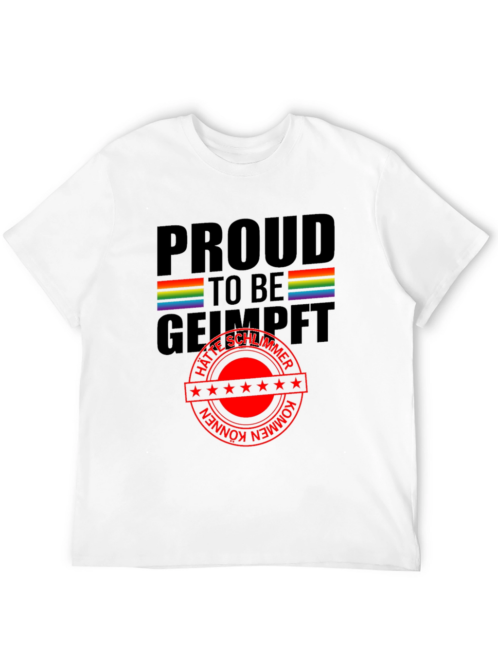 Proud to be Geimpft T-Shirt