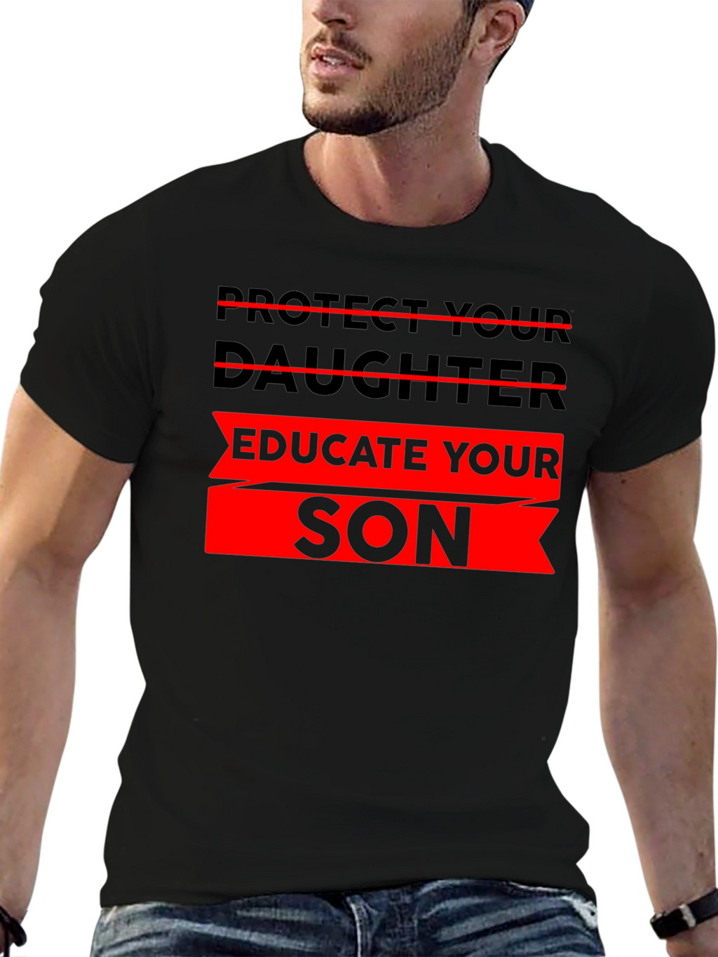 Protect Daughter Educate Son Black T-Shirt