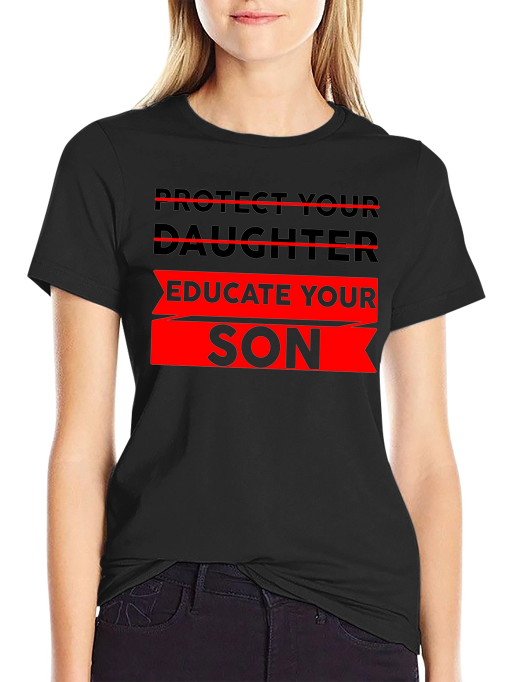Protect Daughter Educate Son Black T-Shirt