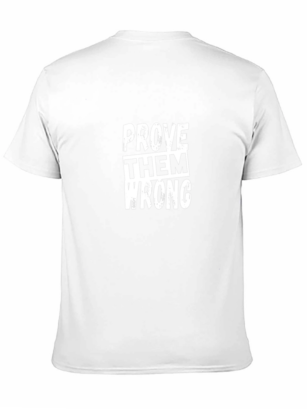 Prove Them Wrong Graphic Tee - Motivational Black T-Shirt