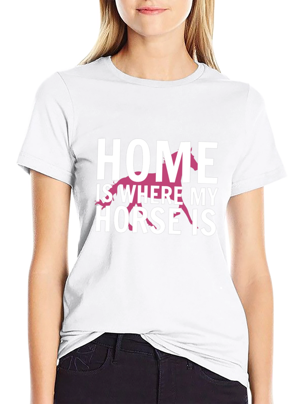 Home Is Where My Horse Is T-Shirt