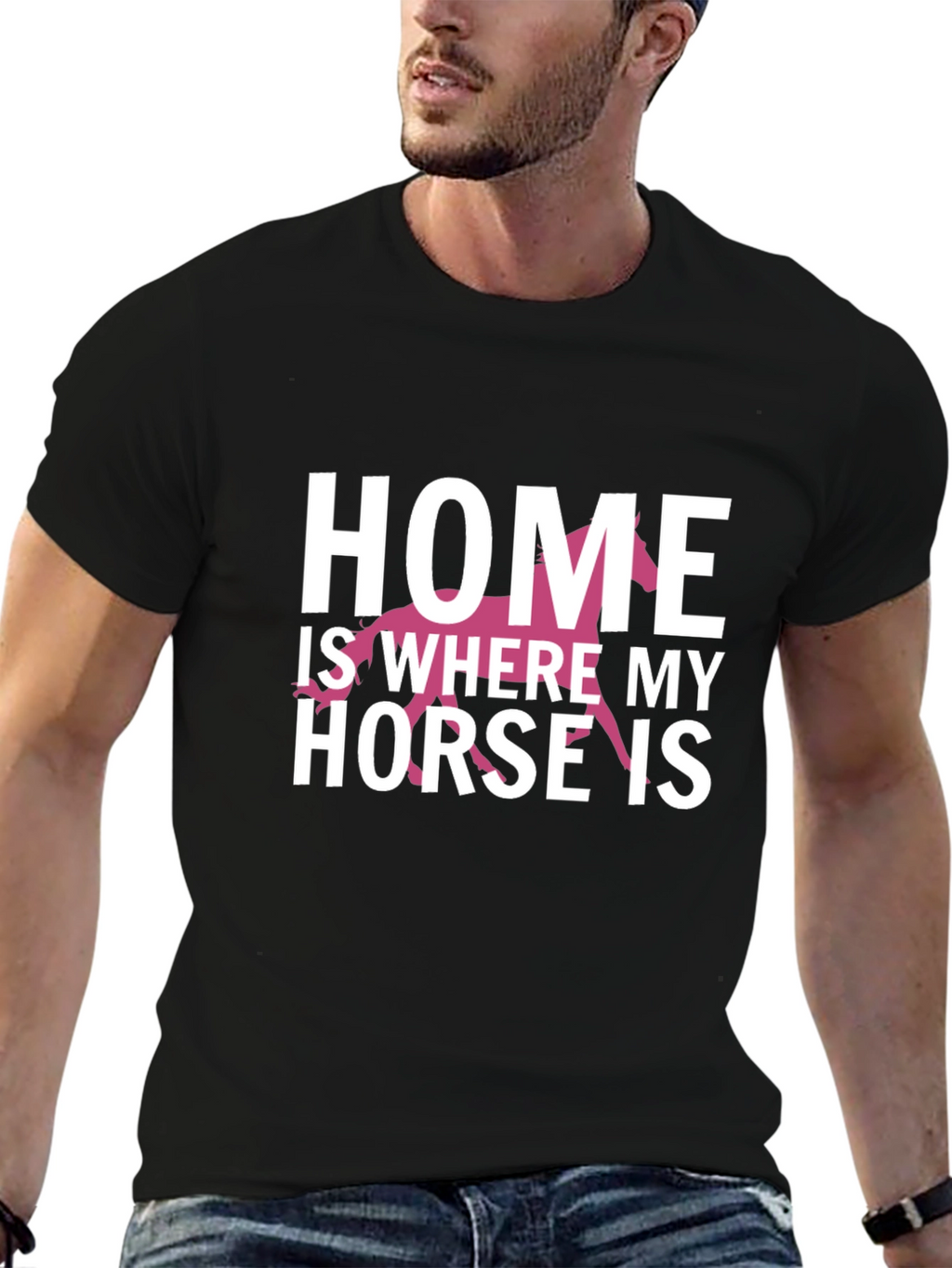 Home Is Where My Horse Is T-Shirt