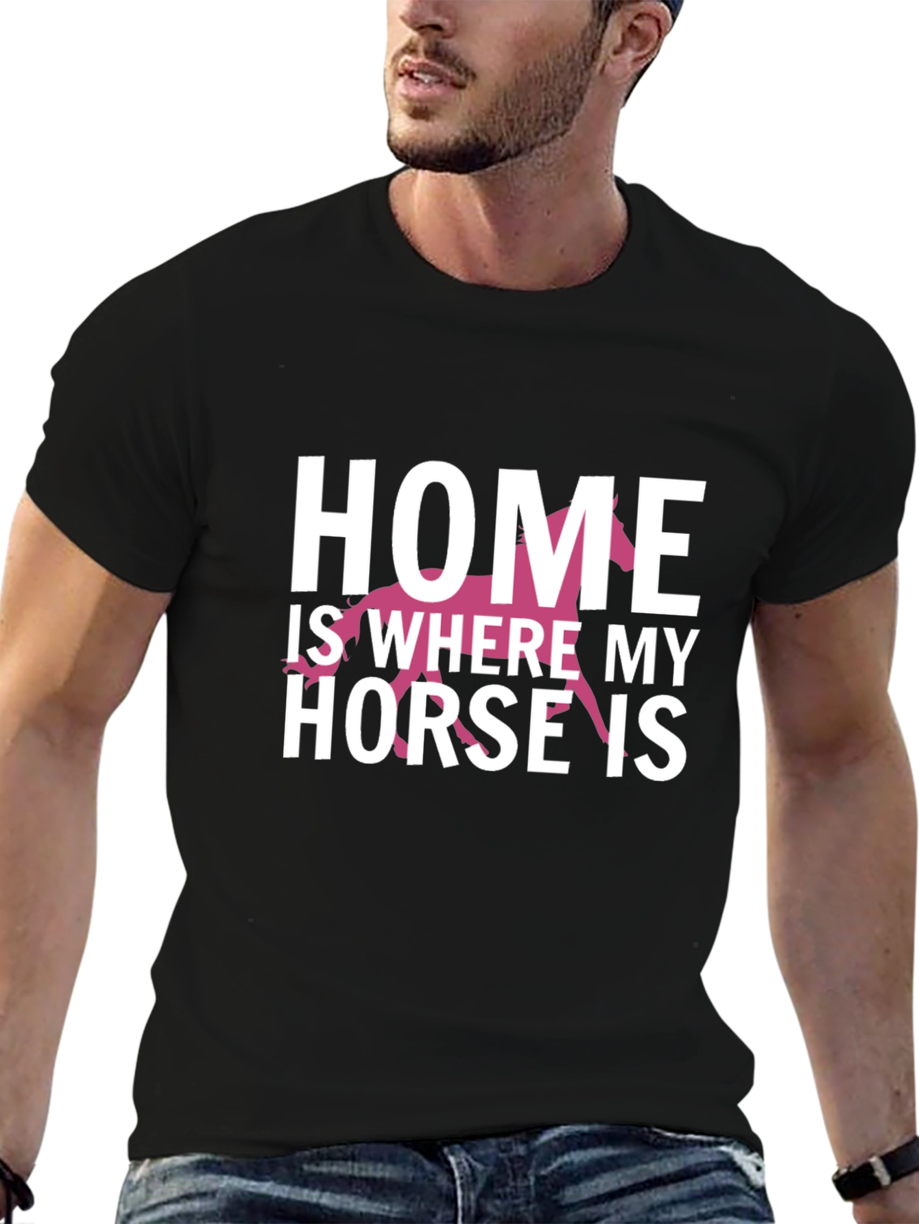 Home Is Where My Horse Is T-Shirt
