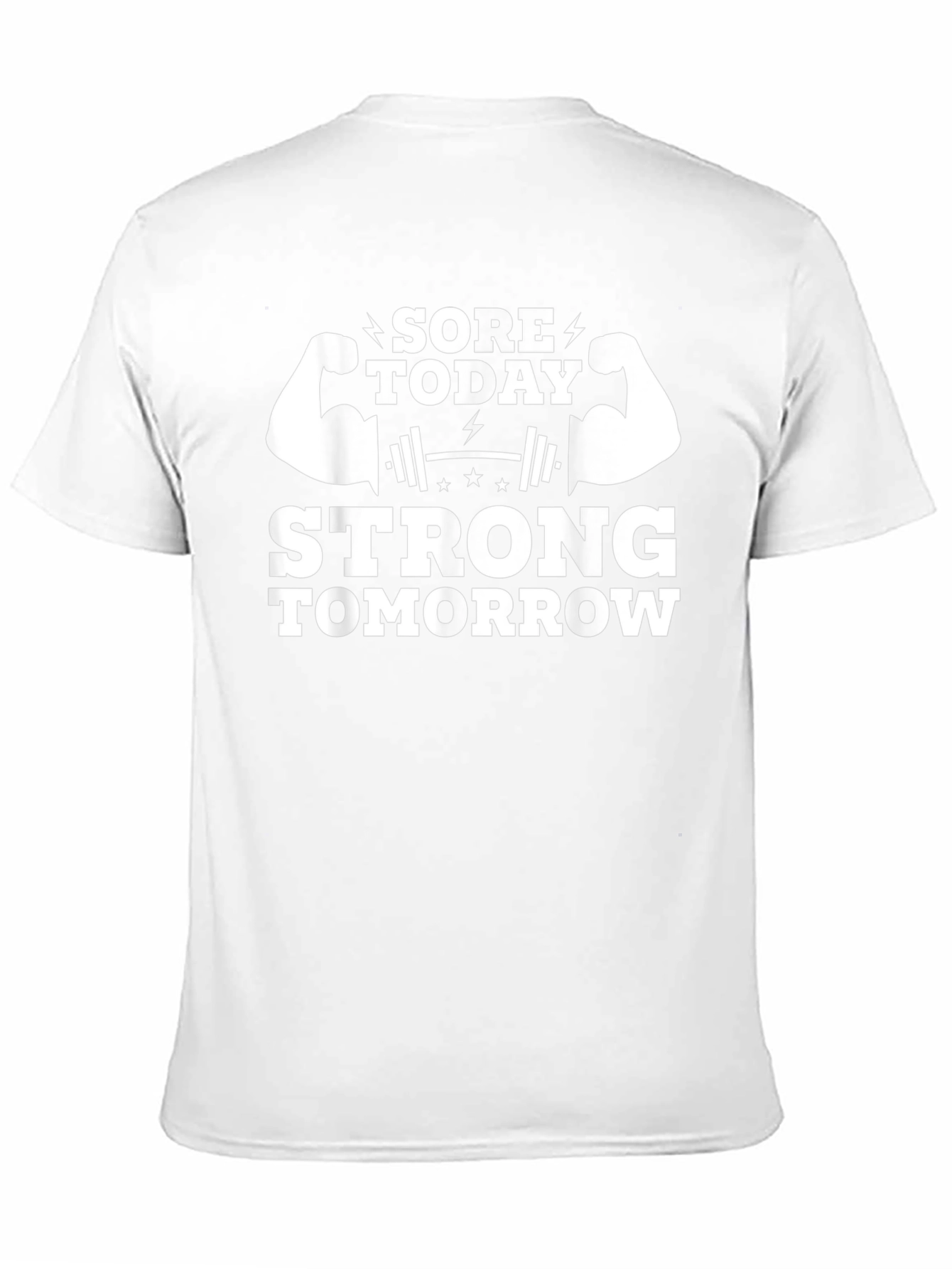 Sore Today Strong Tomorrow Gym T-Shirt