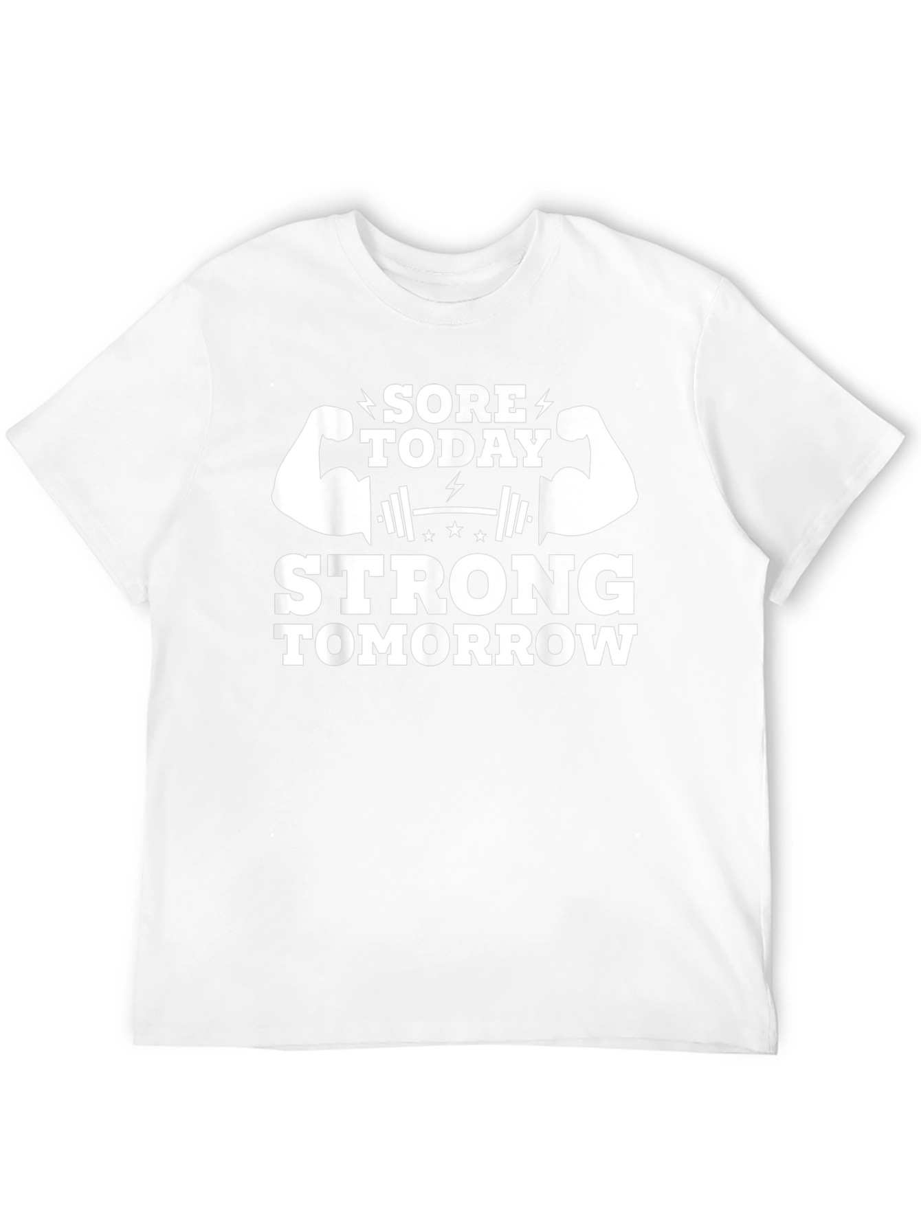 Sore Today Strong Tomorrow Gym T-Shirt