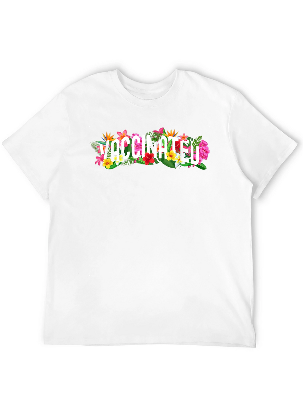 Vaccinated Floral Graphic T-Shirt