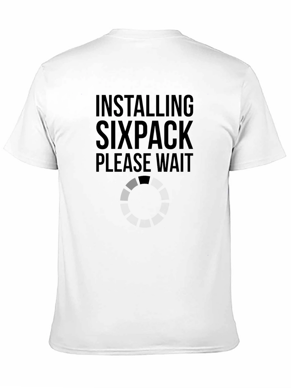 Installing Sixpack Funny Workout T-Shirt