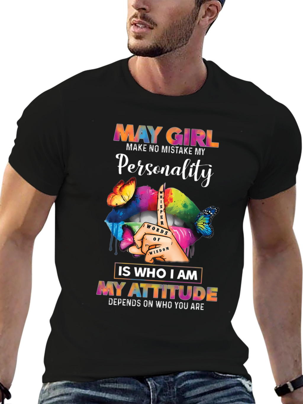 May Girl Personality Attitude Graphic Tee