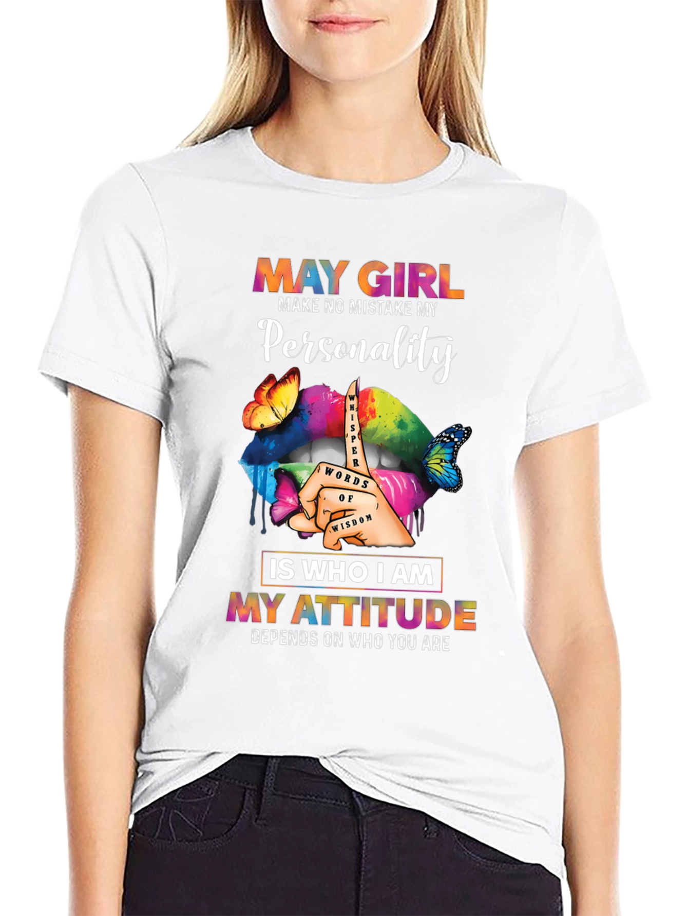 May Girl Personality Attitude Graphic Tee