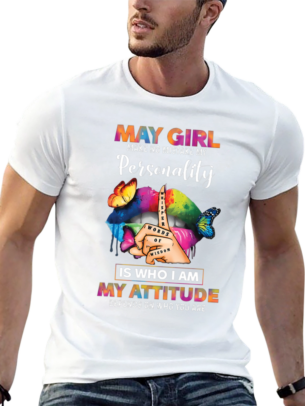 May Girl Personality Attitude Graphic Tee