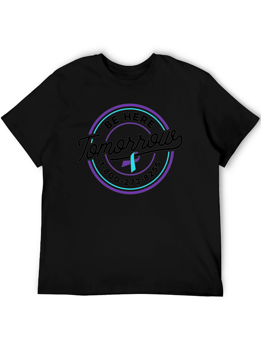 Be Here Tomorrow Suicide Prevention Awareness T-Shirt