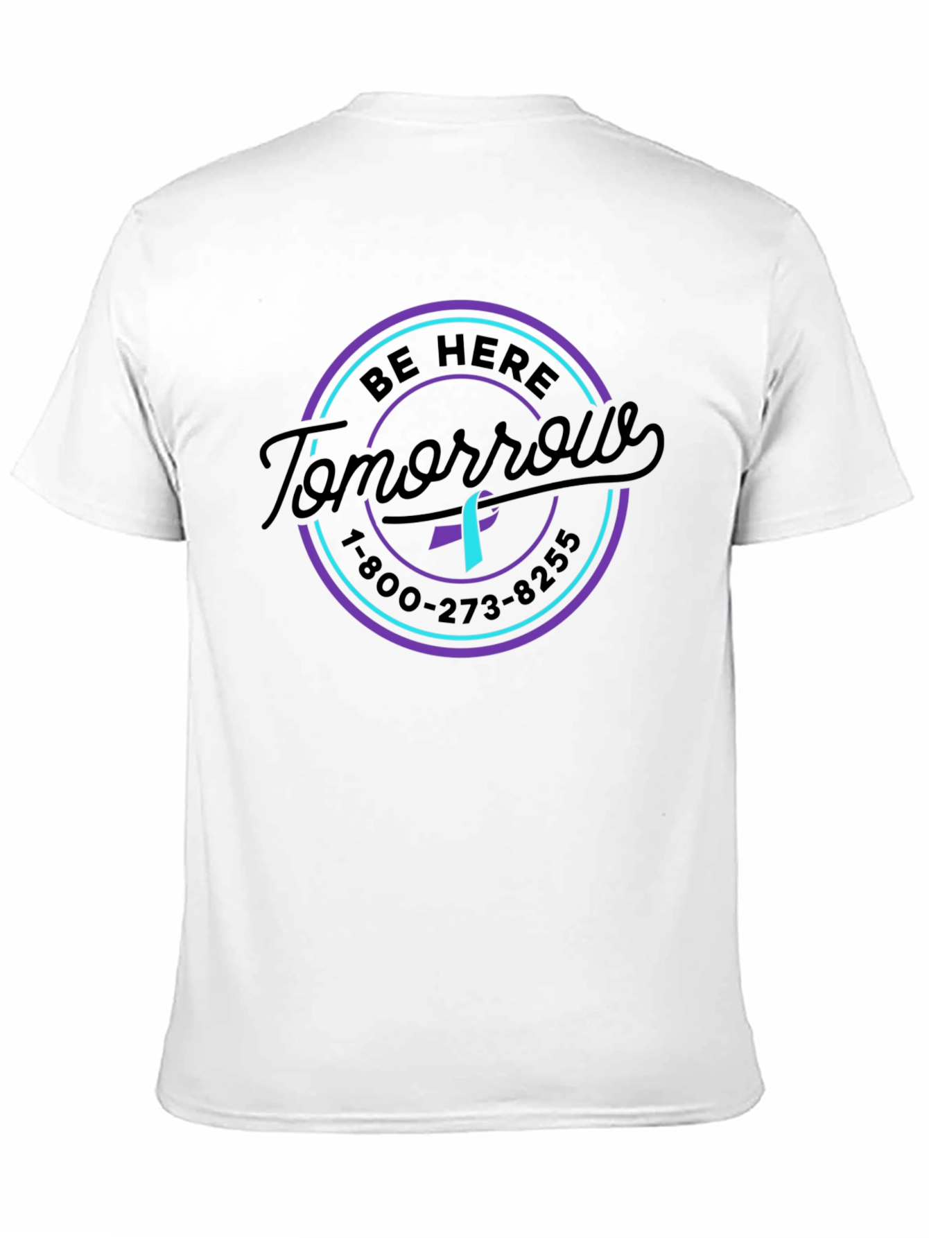 Be Here Tomorrow Suicide Prevention Awareness T-Shirt