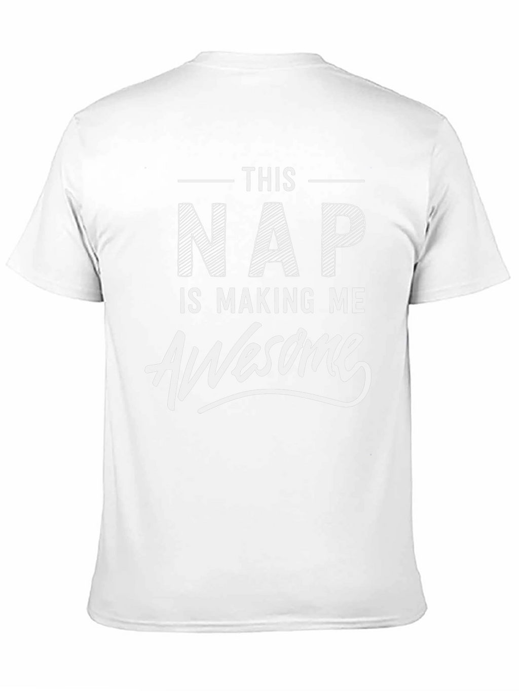 Funny This Nap Is Making Me Awesome Graphic T-Shirt