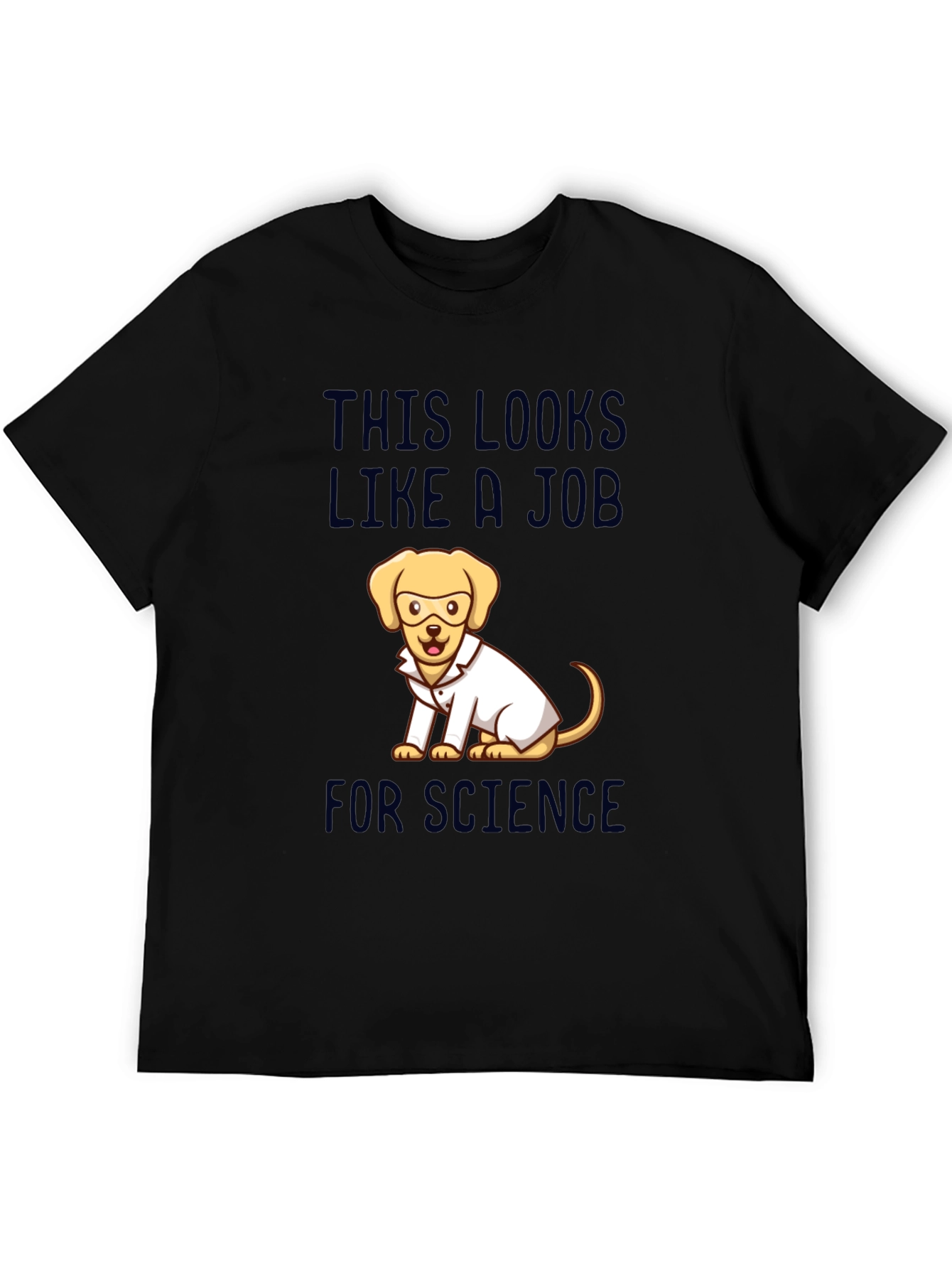 Science Dog Graphic T-Shirt - This Looks Like A Job