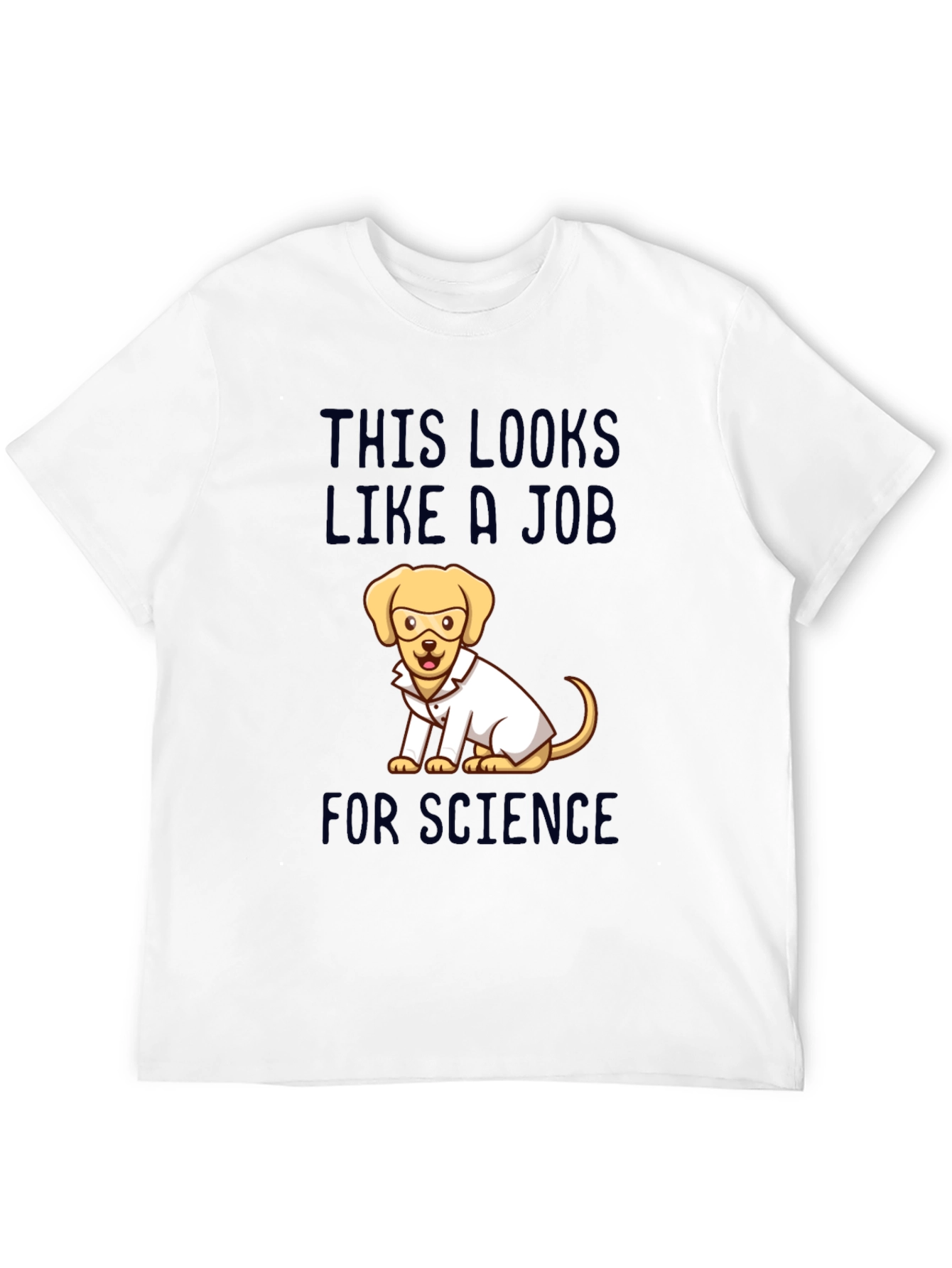 Science Dog Graphic T-Shirt - This Looks Like A Job