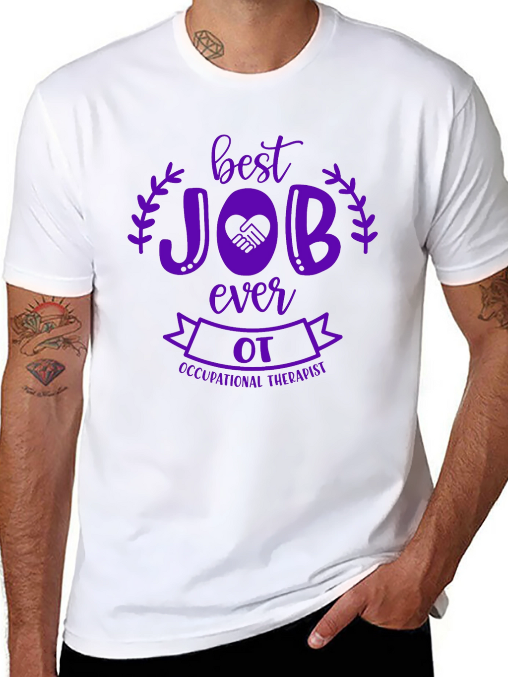 Best OT Job Ever T-Shirt - Occupational Therapist