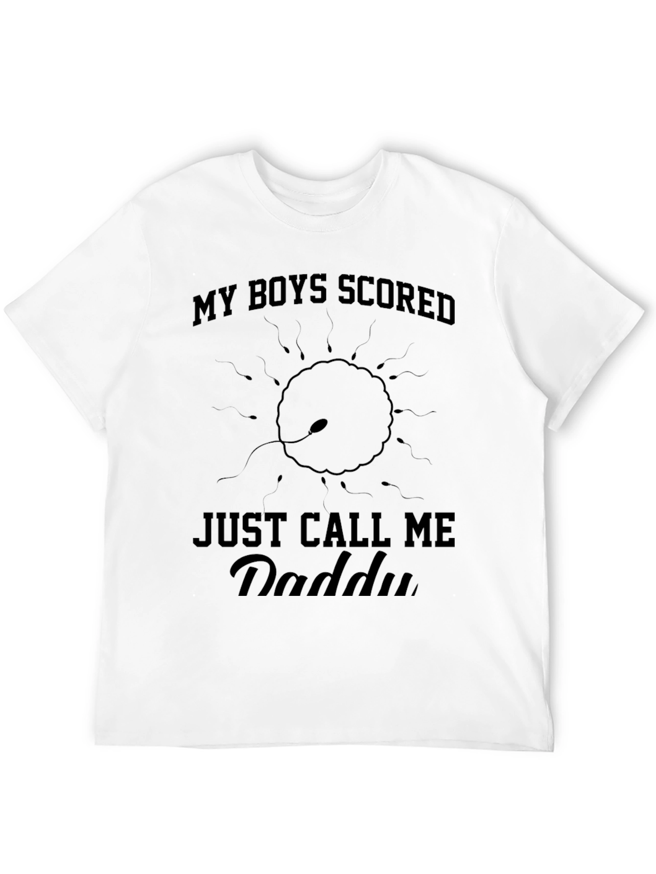 My Boys Scored T-Shirt - Funny Dad Tee