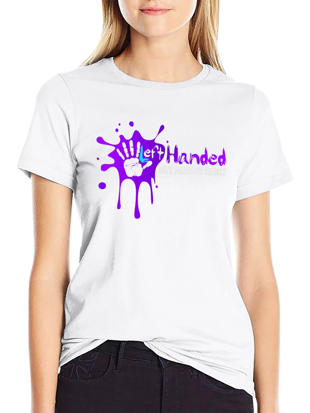 Left Handed But Always Right T-Shirt