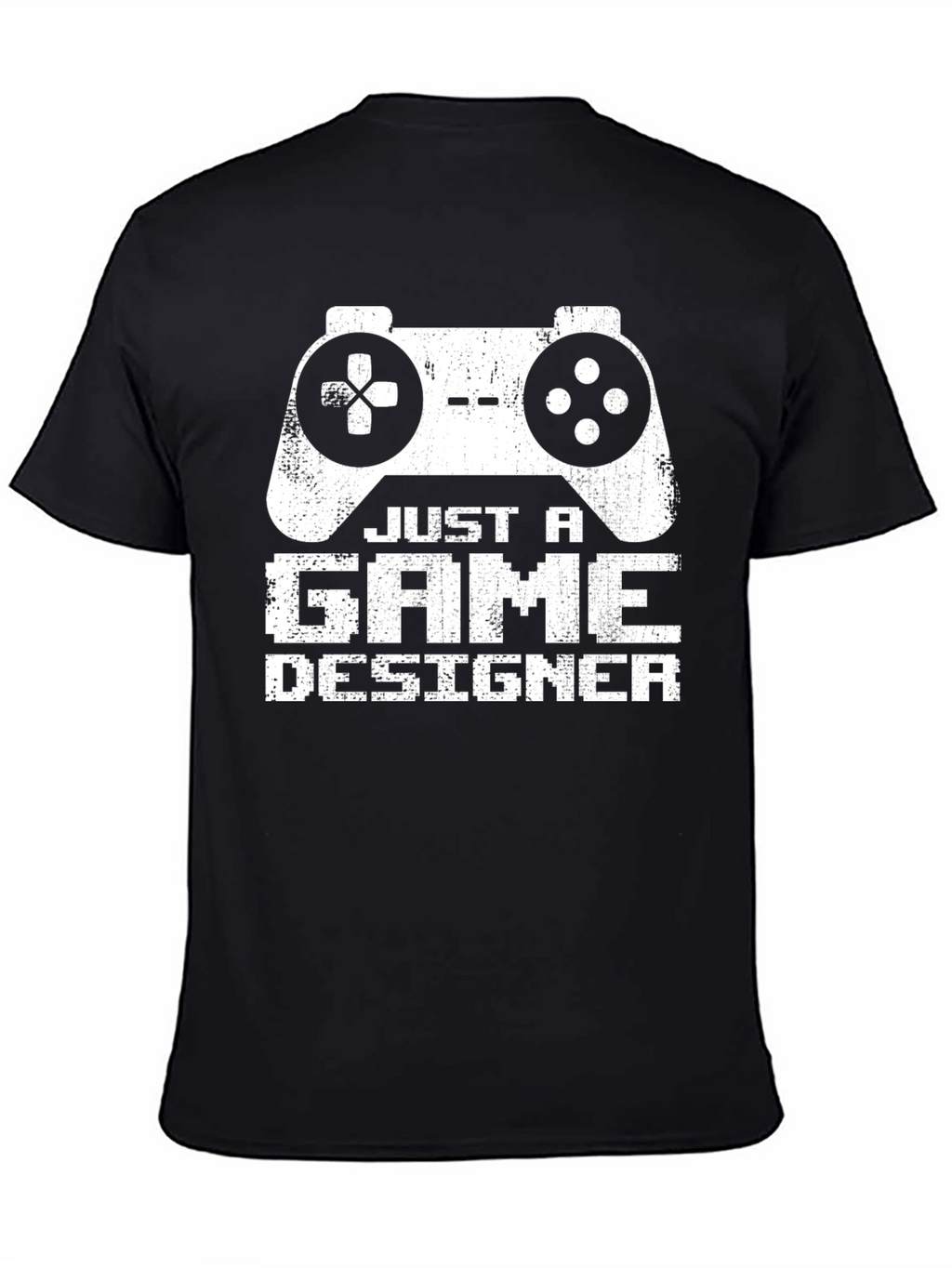 Just A Game Designer T-Shirt - Gamer Apparel