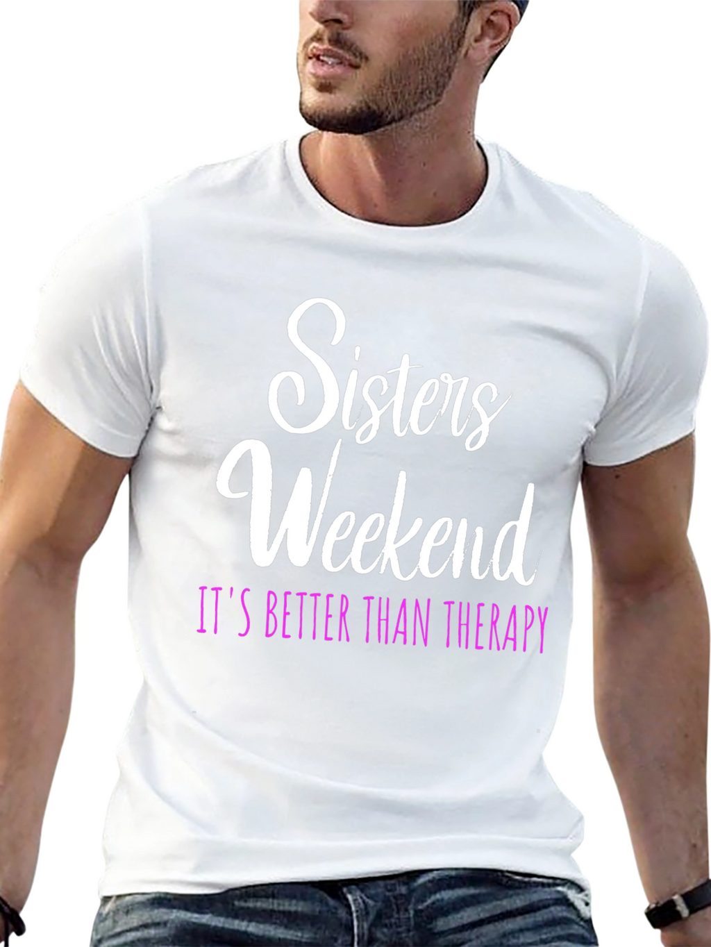 Sisters Weekend Therapy T-Shirt: Fun Group Apparel