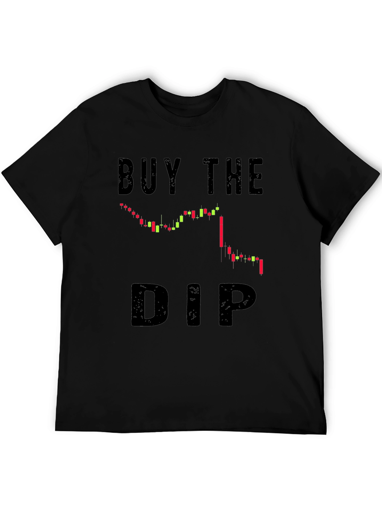 Buy The Dip T-Shirt - Stock Market Apparel