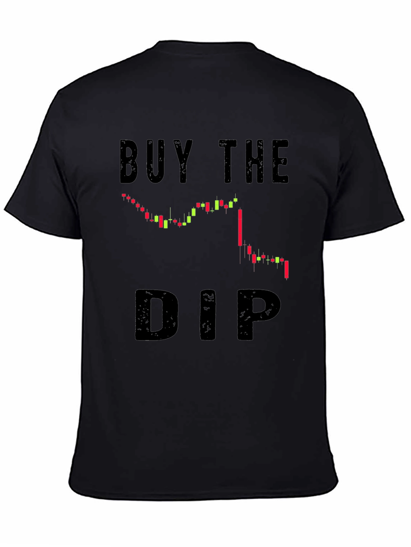 Buy The Dip T-Shirt - Stock Market Apparel