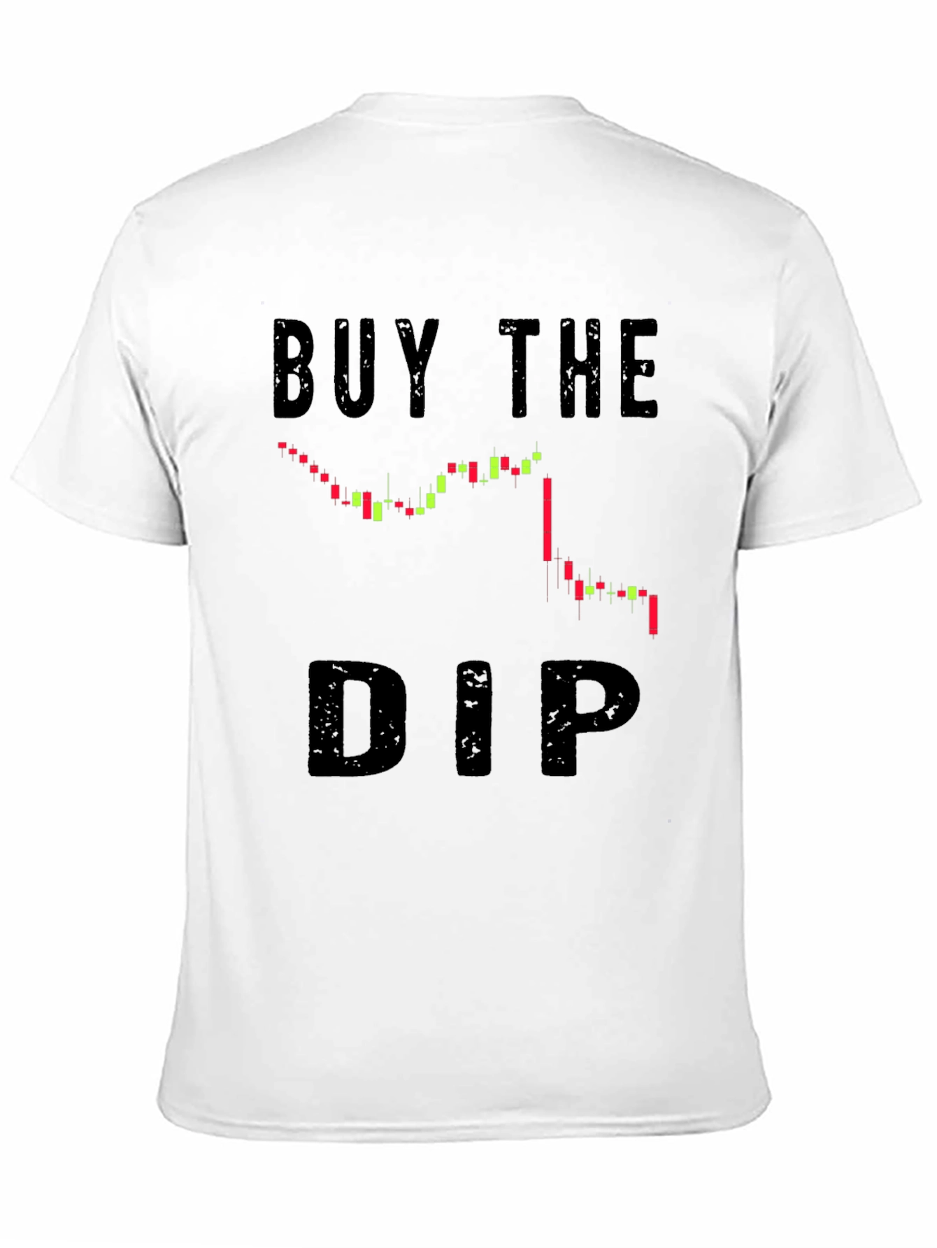 Buy The Dip T-Shirt - Stock Market Apparel