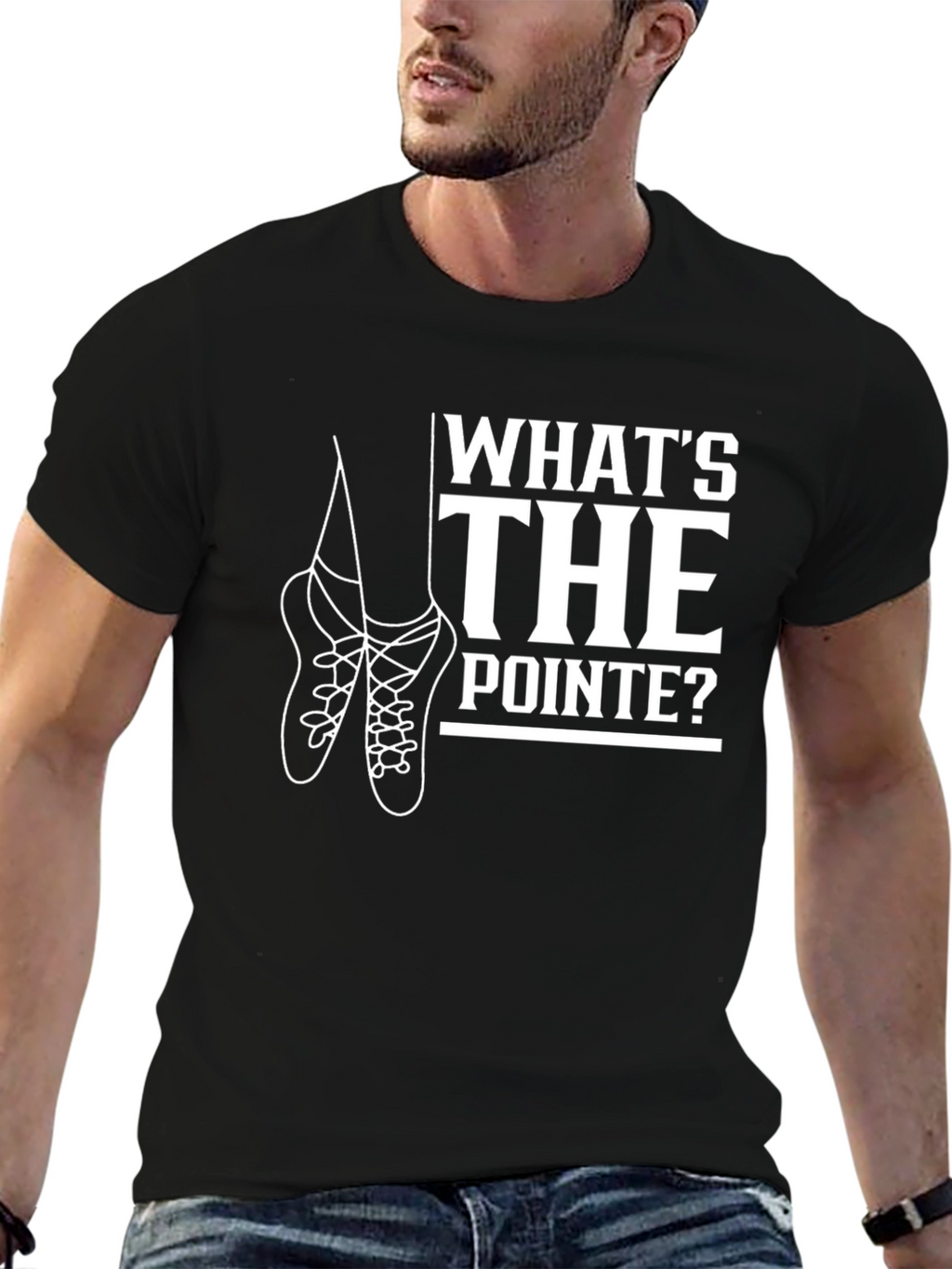 Whats the Pointe? Ballet T-Shirt