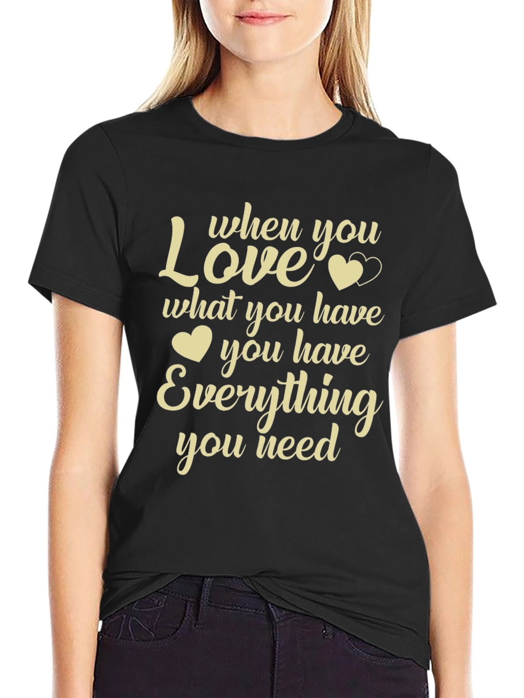 Love What You Have Graphic T-Shirt - Black