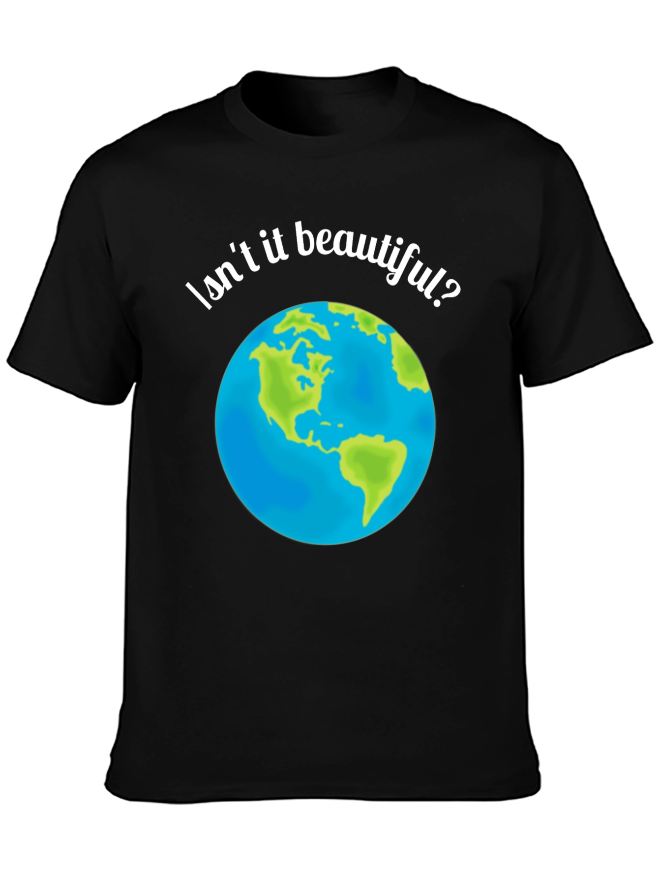 Isnt It Beautiful? Earth Graphic T-Shirt