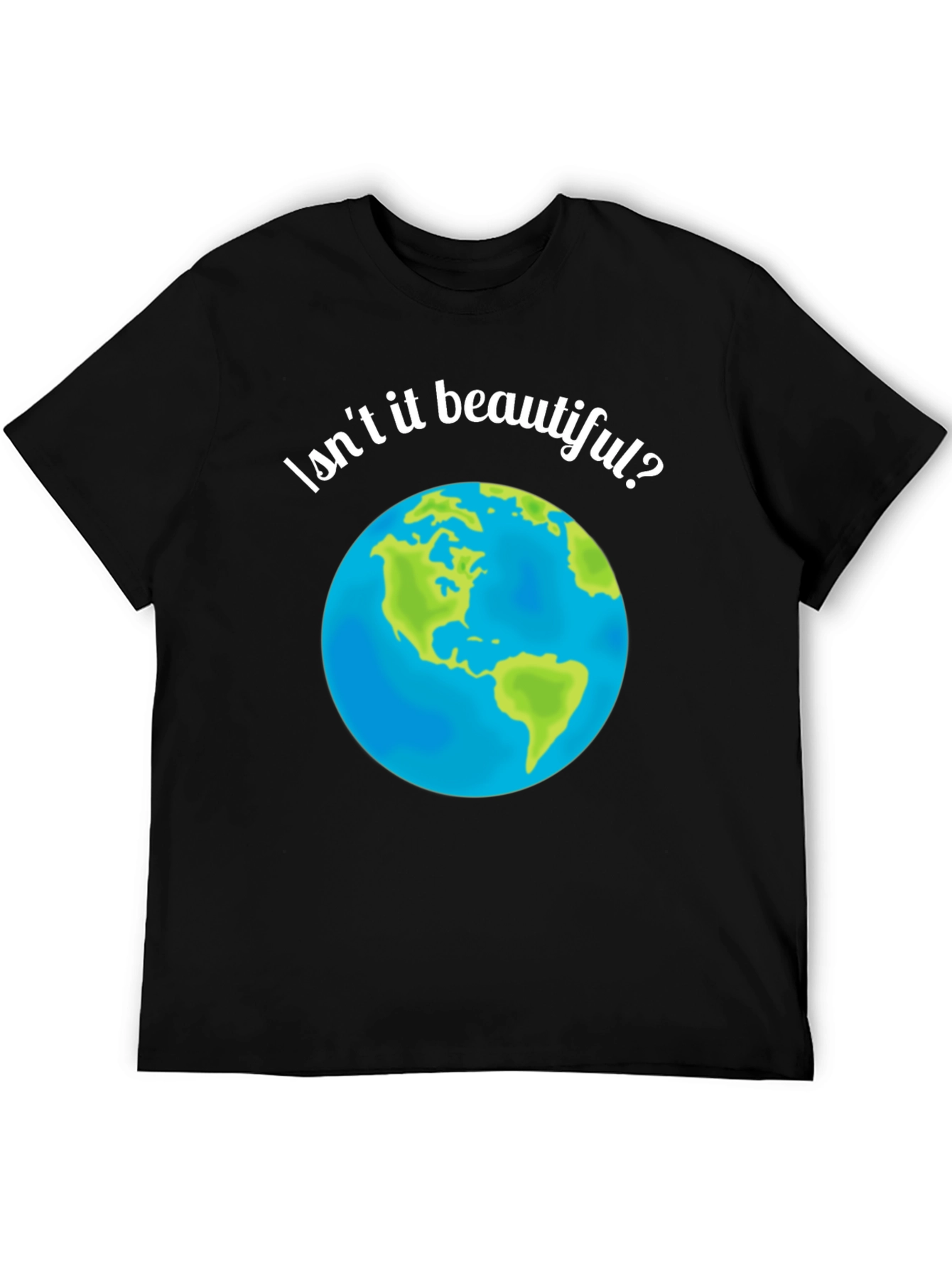 Isnt It Beautiful? Earth Graphic T-Shirt
