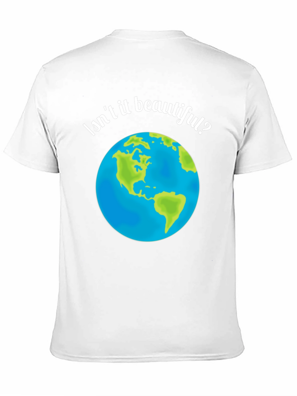 Isnt It Beautiful? Earth Graphic T-Shirt