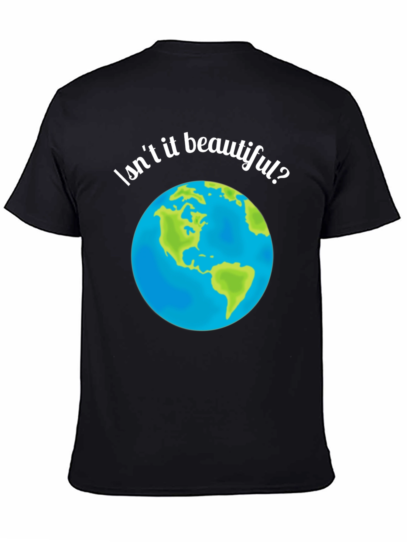 Isnt It Beautiful? Earth Graphic T-Shirt