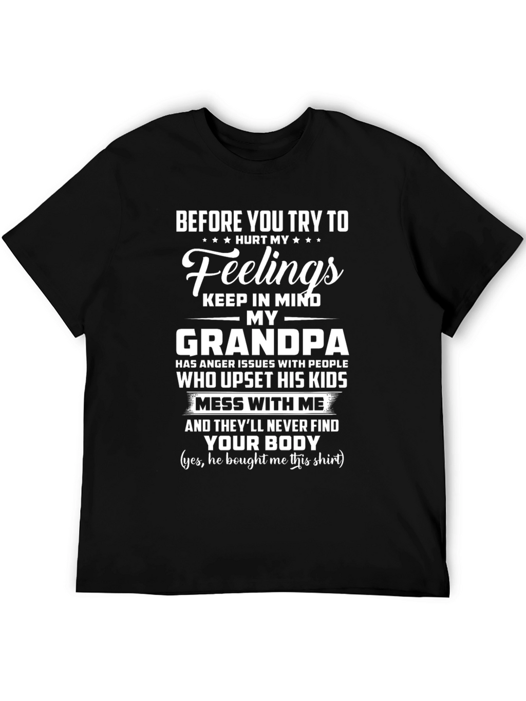 Grandpas Anger Funny Graphic T-Shirt