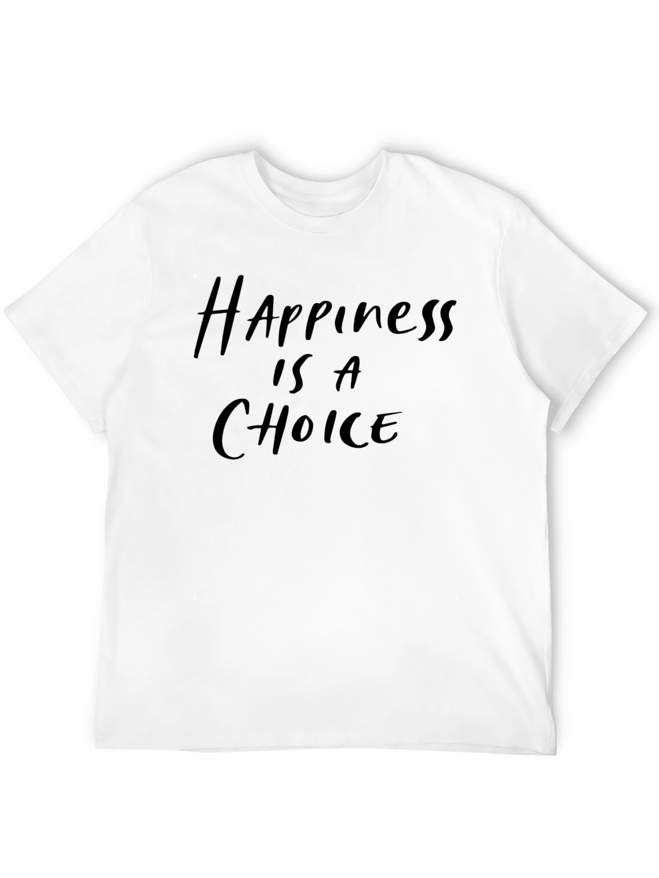 Happiness Is A Choice Black T-Shirt