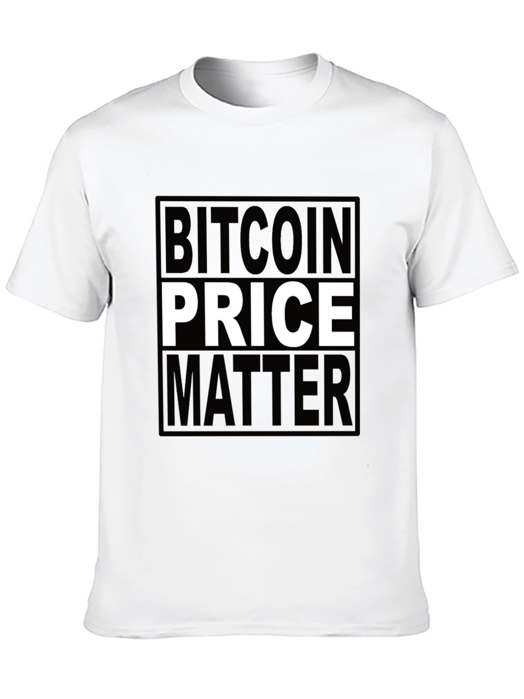 Bitcoin Price Matters Black T-Shirt Crypto