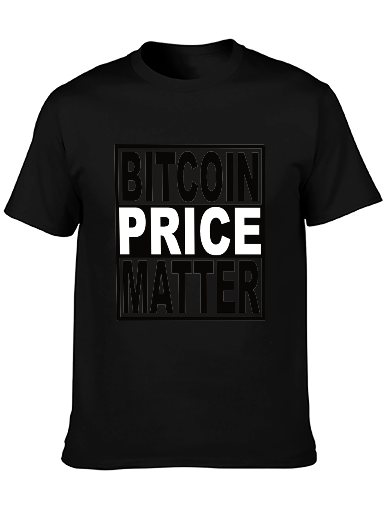 Bitcoin Price Matters Black T-Shirt Crypto