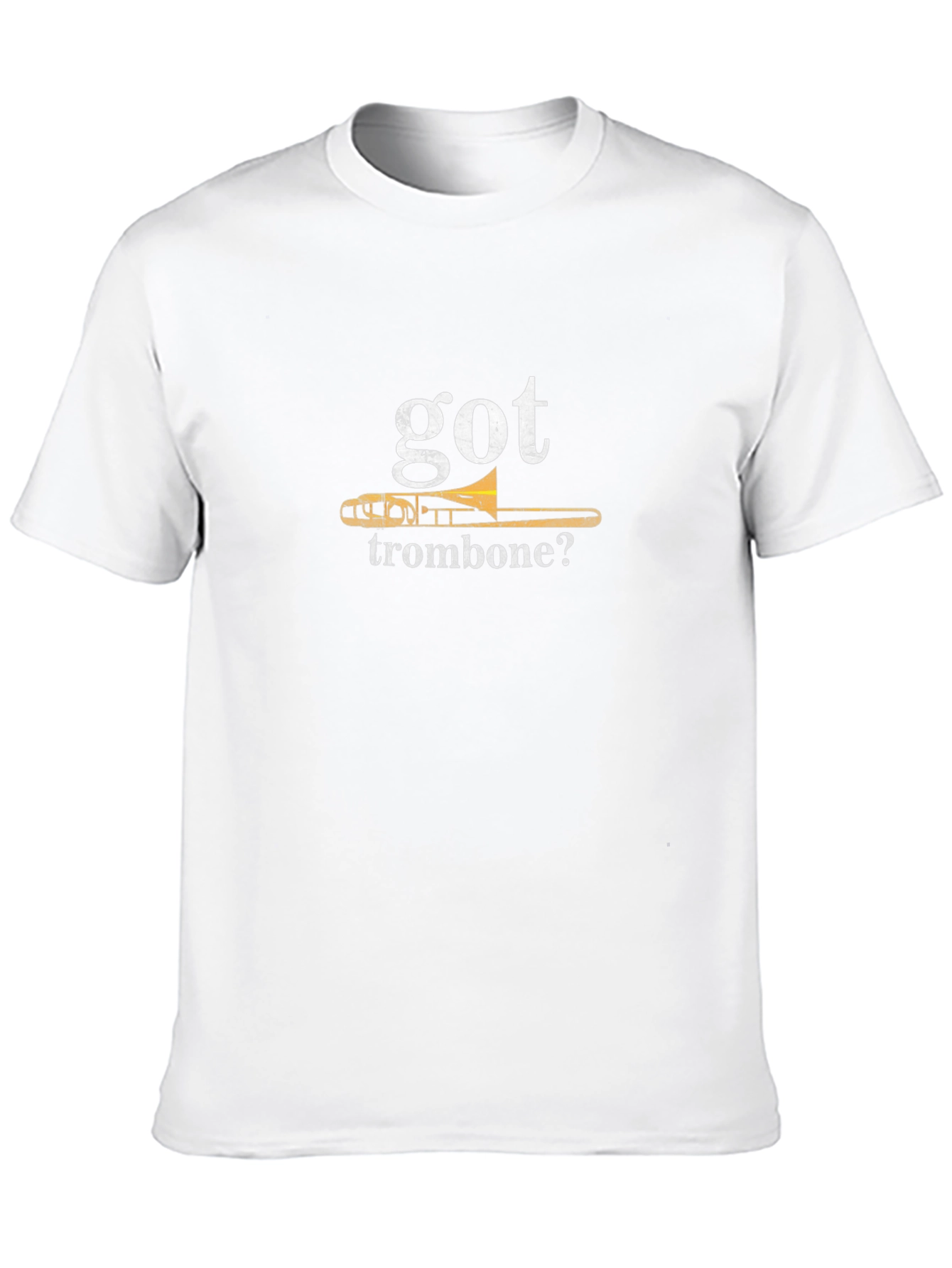 Got Trombone? Graphic T-Shirt - Musician Tee