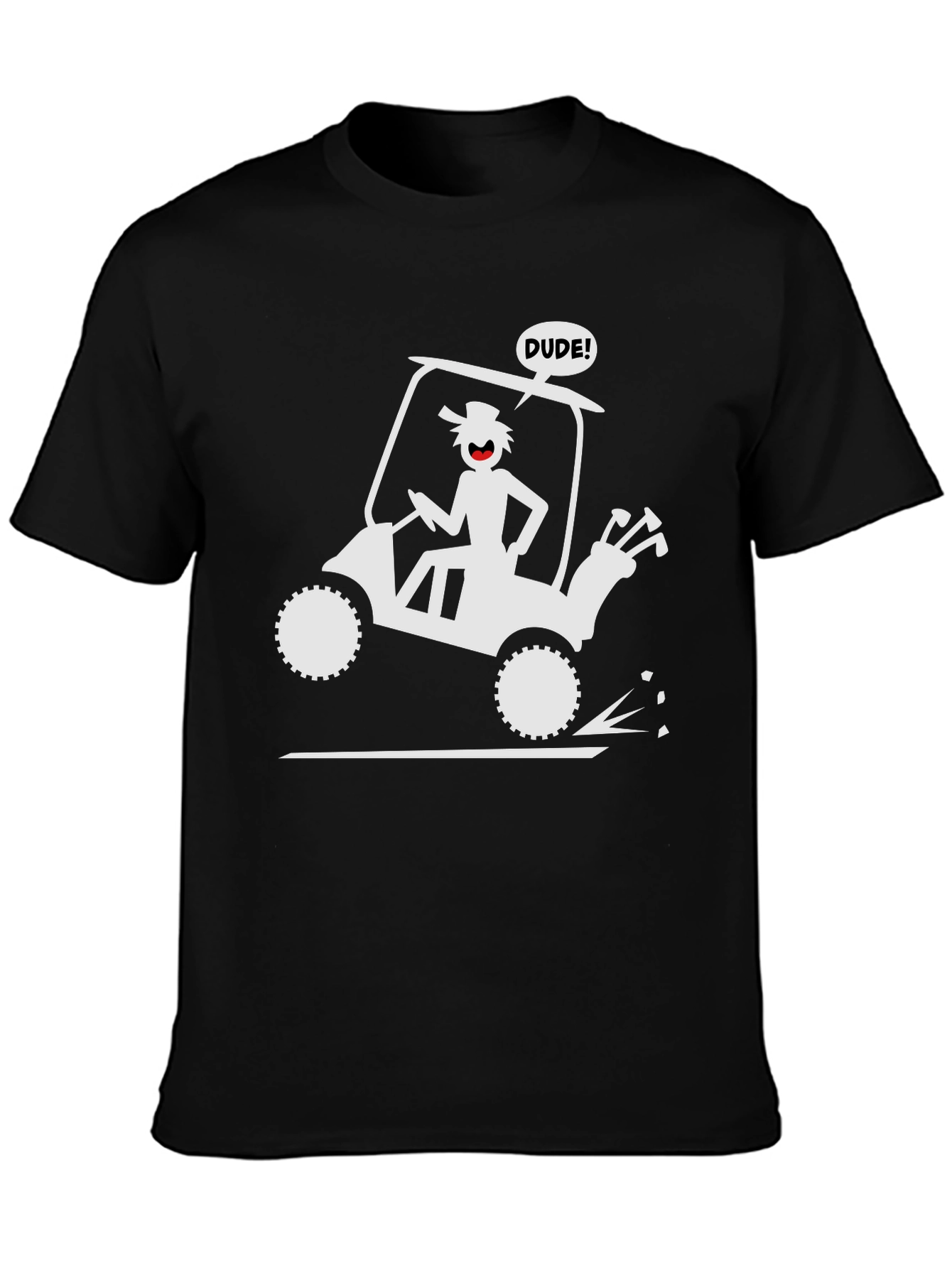 Dude Golf Cart Tee - Fun Golfing Humor Shirt