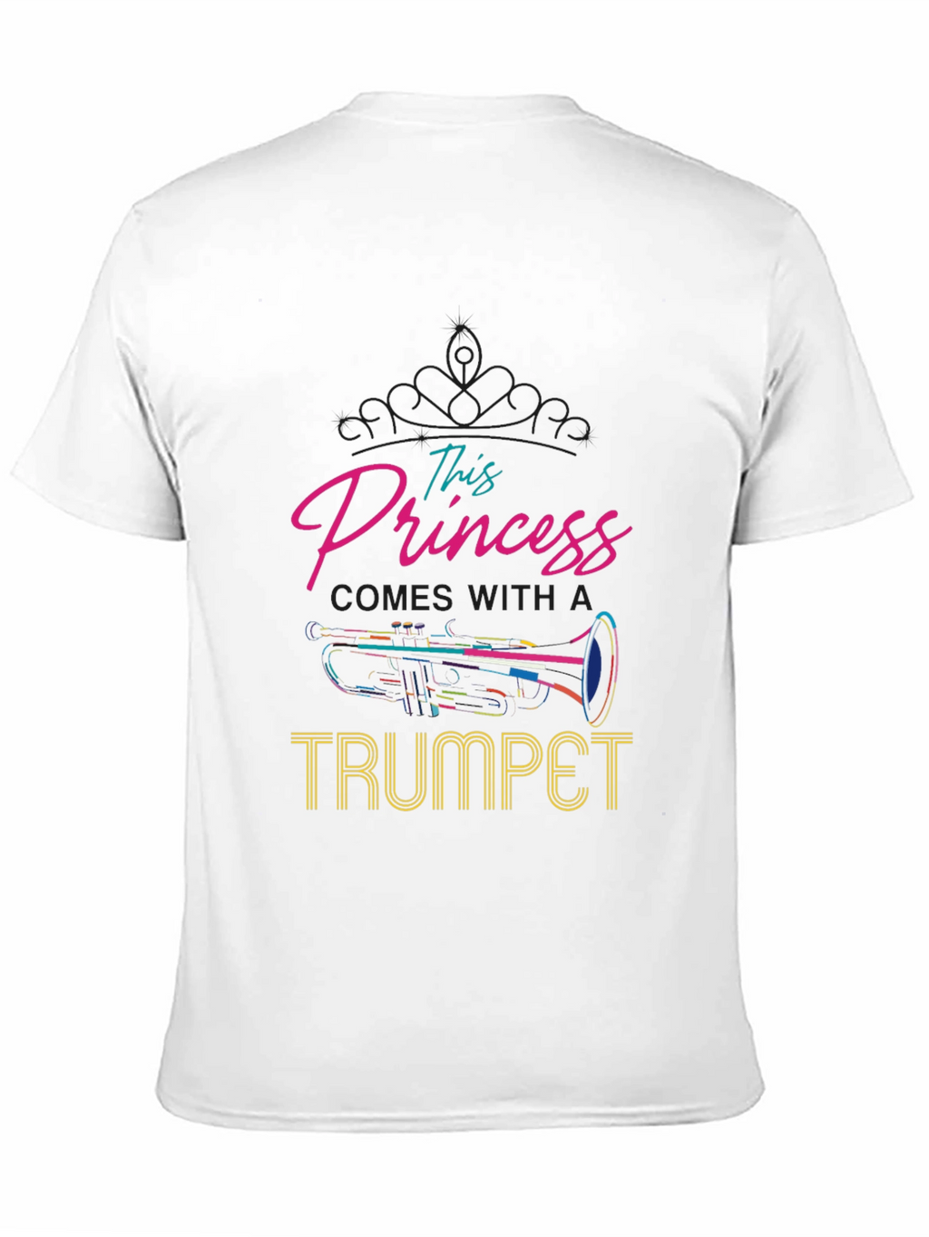 This Princess Comes With A Trumpet Black T-Shirt