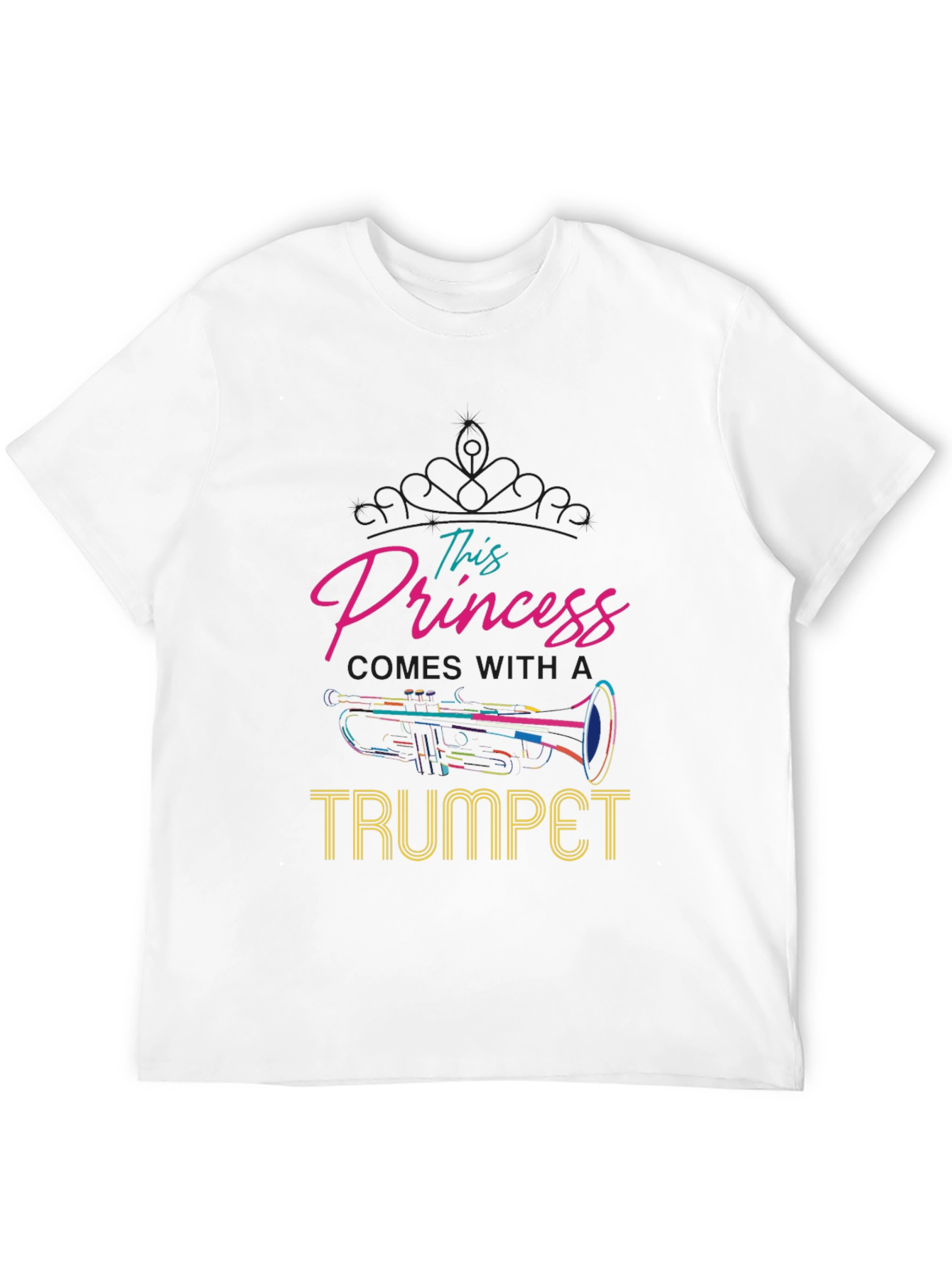 This Princess Comes With A Trumpet Black T-Shirt