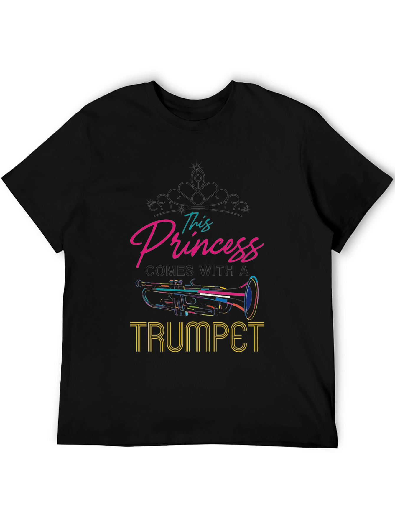 This Princess Comes With A Trumpet Black T-Shirt