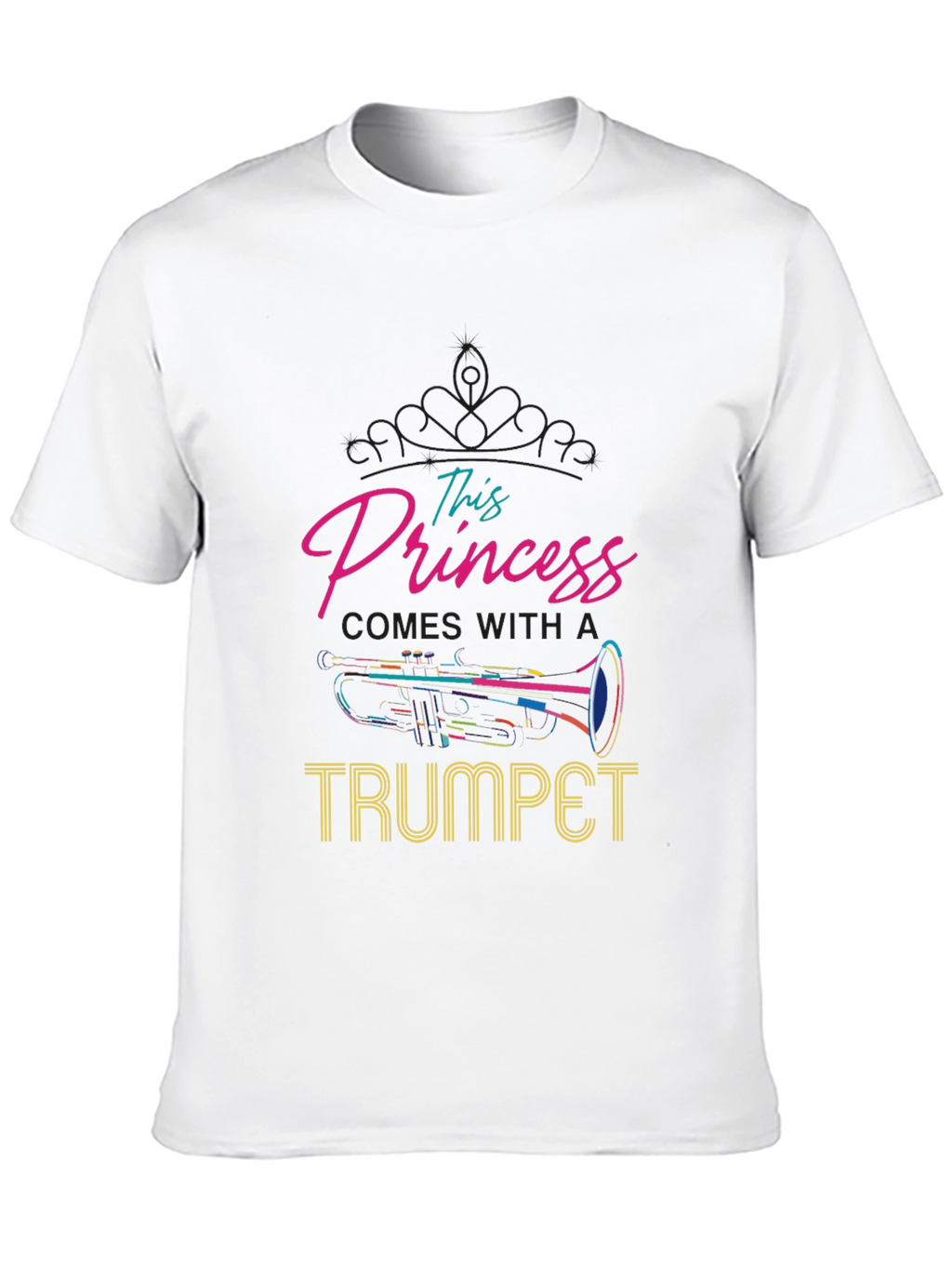 This Princess Comes With A Trumpet Black T-Shirt